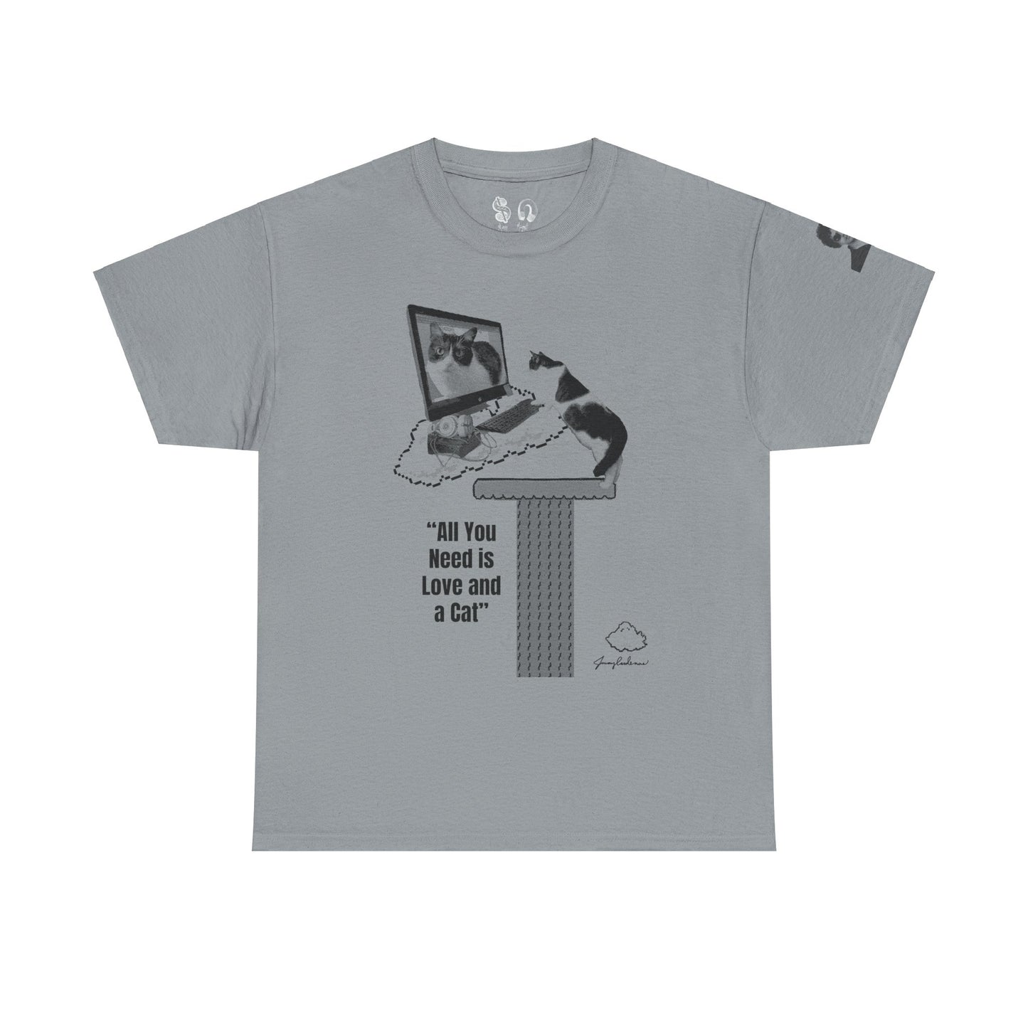 All You Need Is Love and a Cat Heavy Cotton Tee
