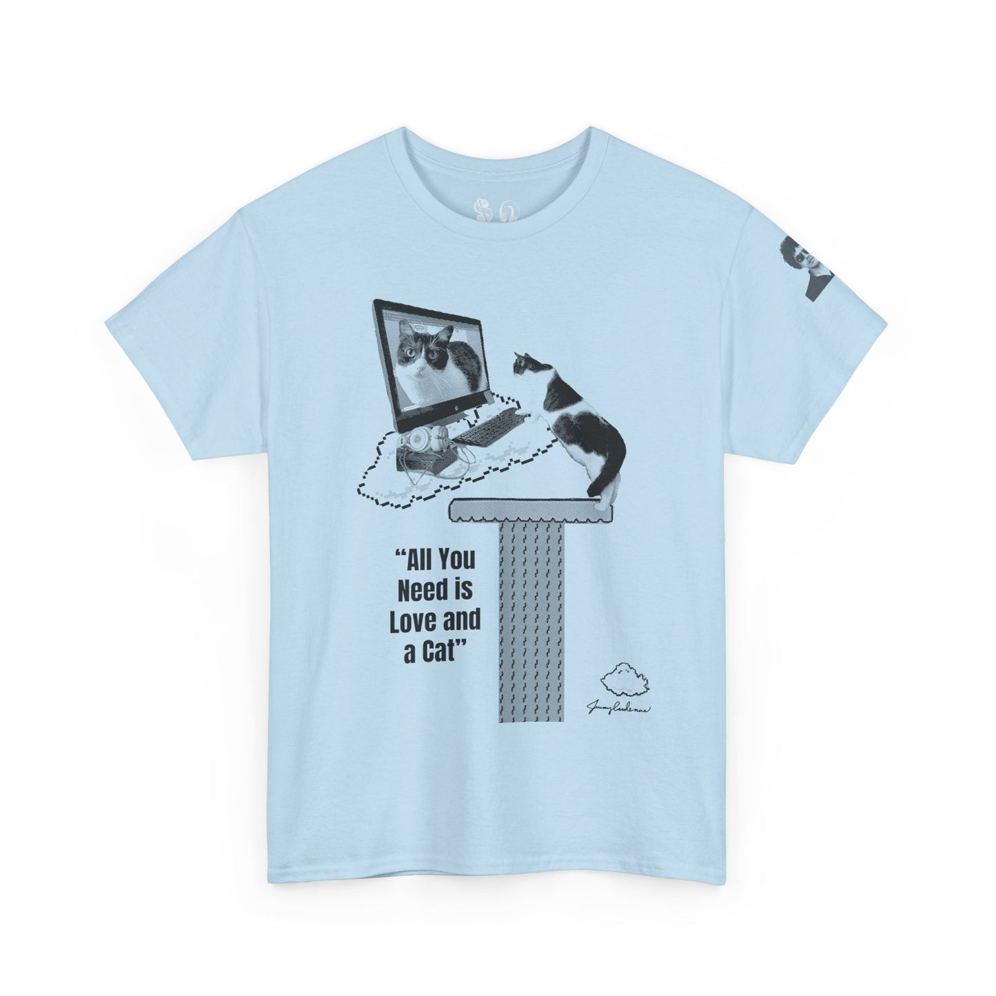 All You Need Is Love and a Cat Heavy Cotton Tee