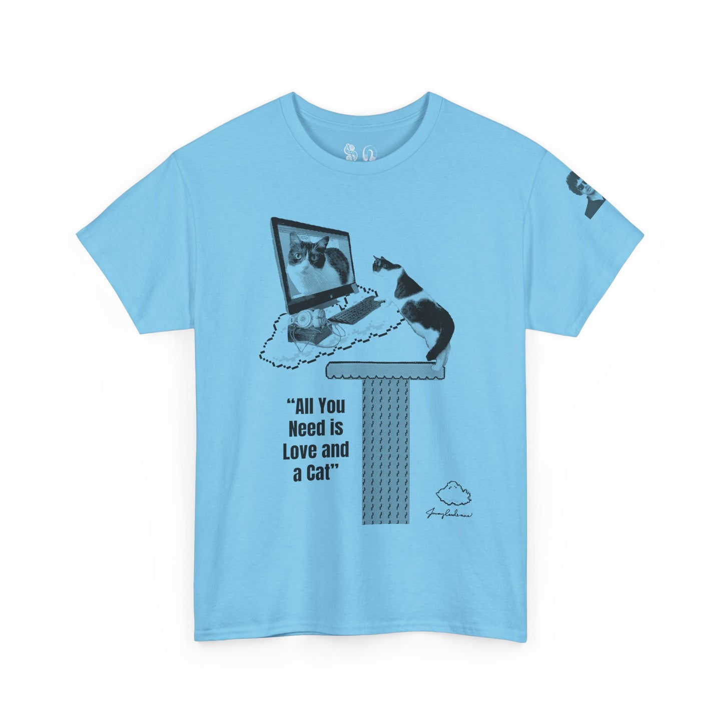 All You Need Is Love and a Cat Heavy Cotton Tee