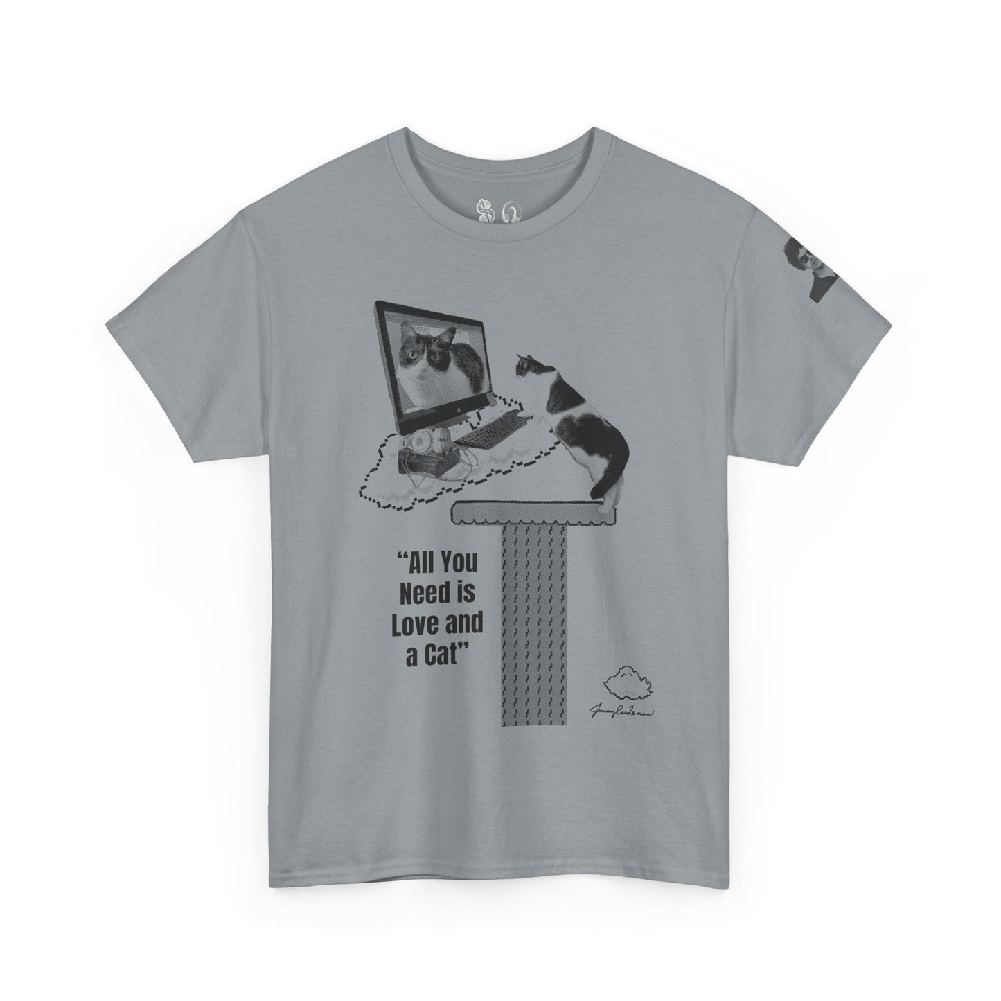 All You Need Is Love and a Cat Heavy Cotton Tee